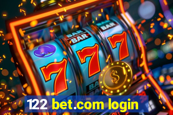 122 bet.com login